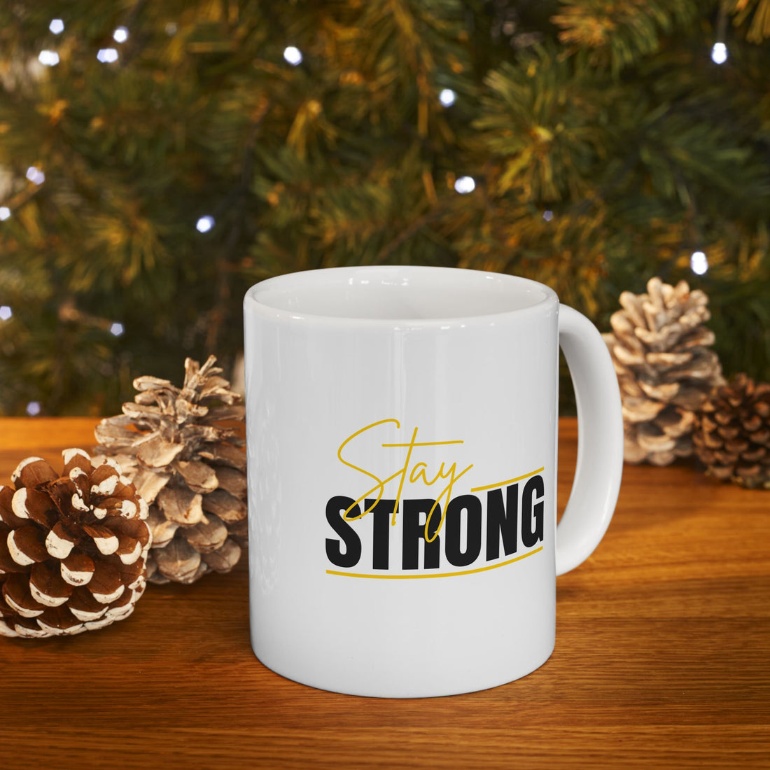 Stay Strong Graphic Ceramic Mug