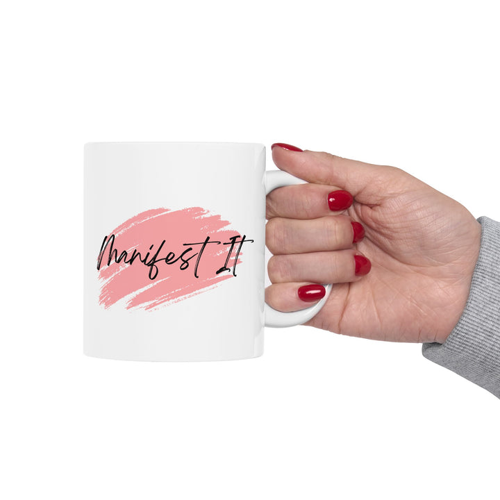 Manifest It Graphic Ceramic Mug