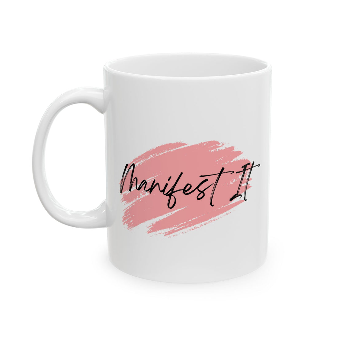 Manifest It Graphic Ceramic Mug