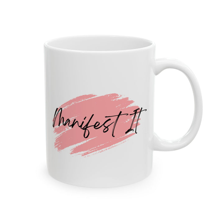 Manifest It Graphic Ceramic Mug