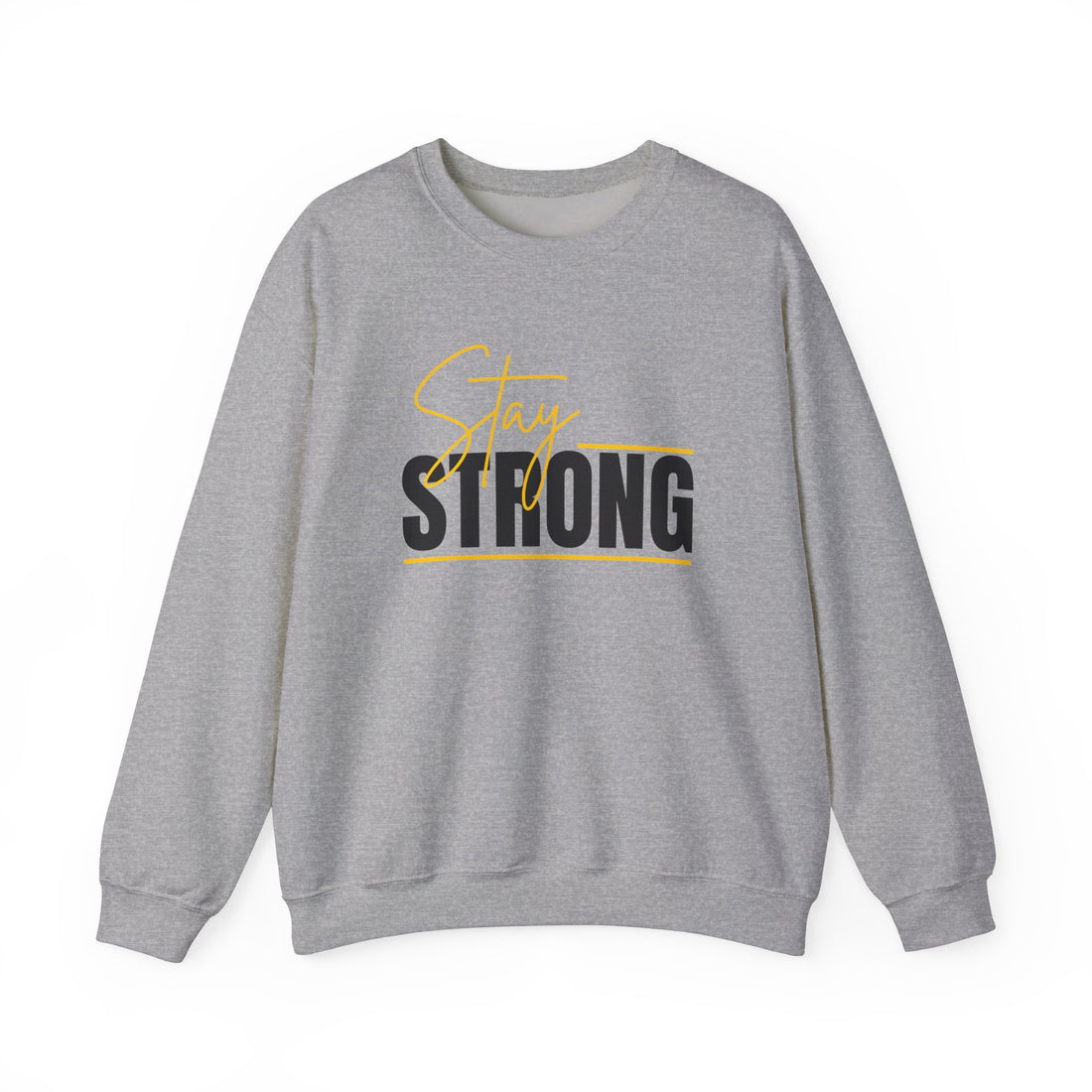 Stay Strong Graphic Sweatshirt