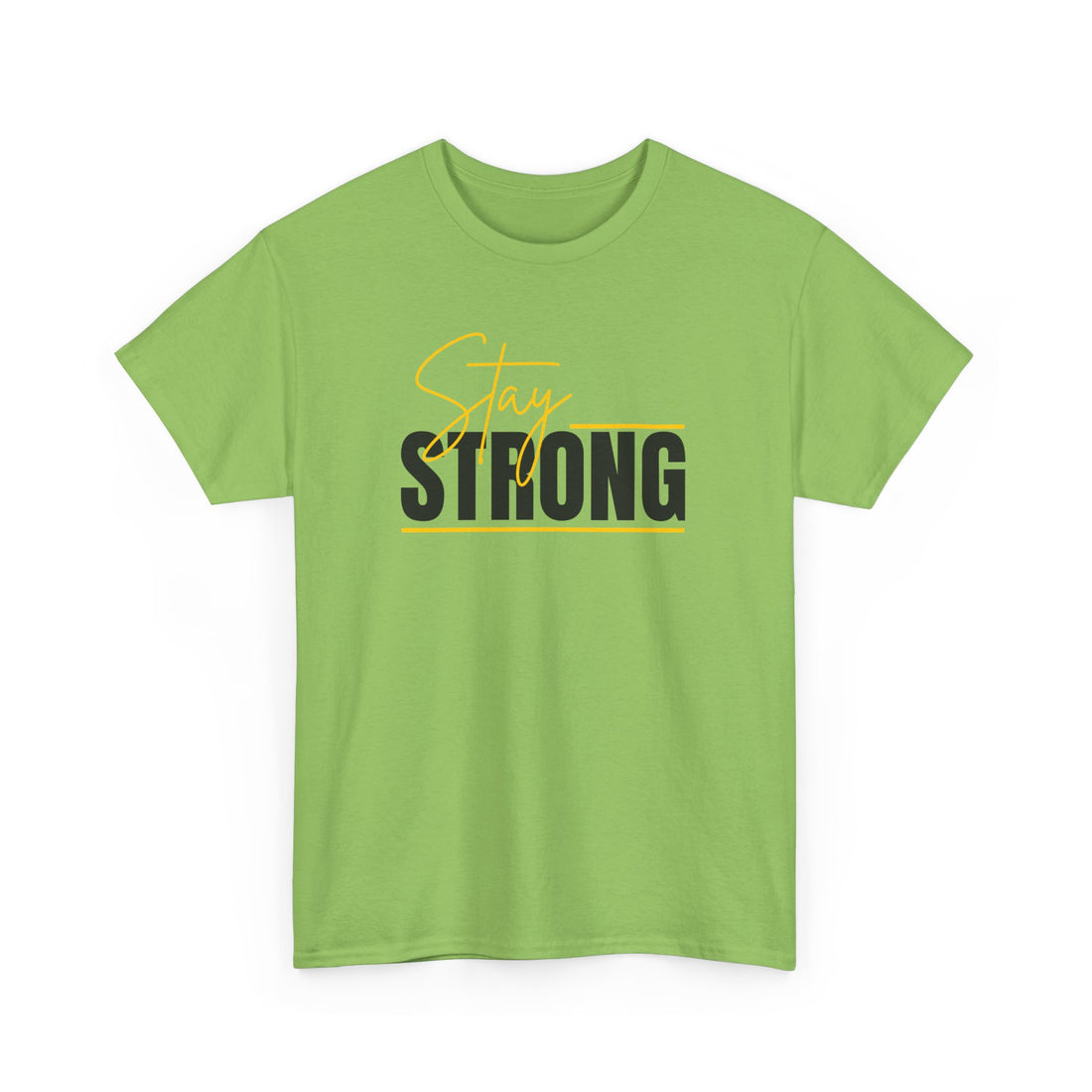 Stay Strong Graphic Tee